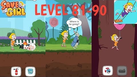 SAVE THE GIRL Level 81- 90
