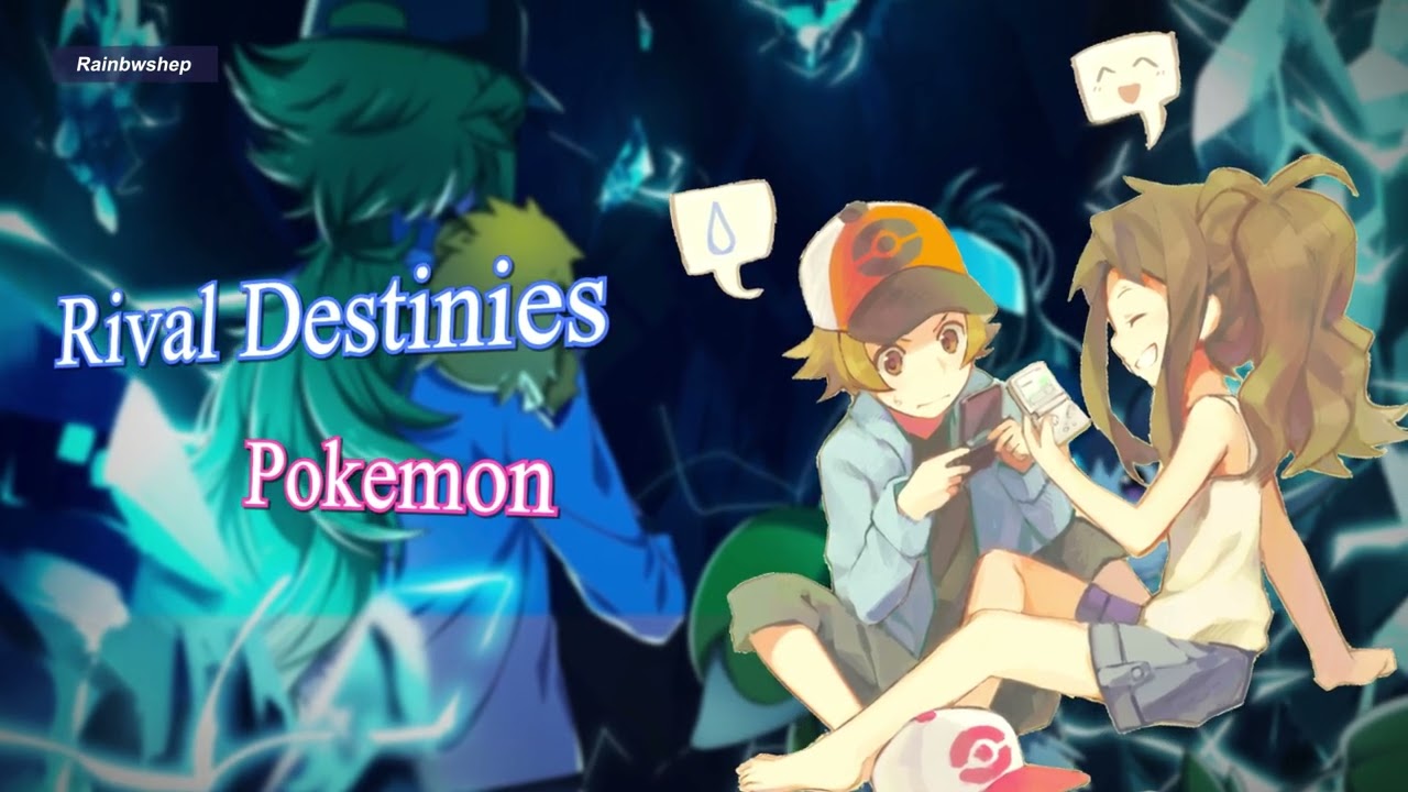 Nightcore - Pokémon Black and White - Rival Destinies (Silver Storm ft. Robyn Ardery)