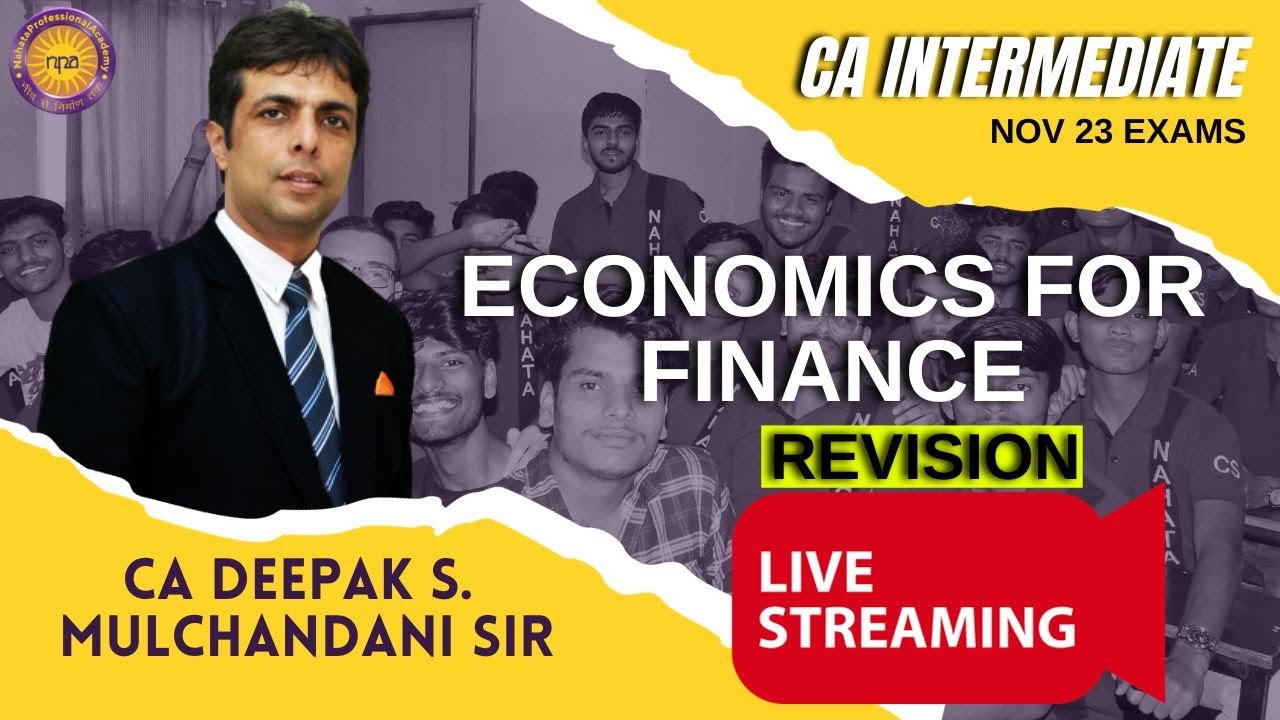 ECONOMICS FOR FINANCE REVISION | BY CA DEEPAK S MULCHANDANI | CA ...