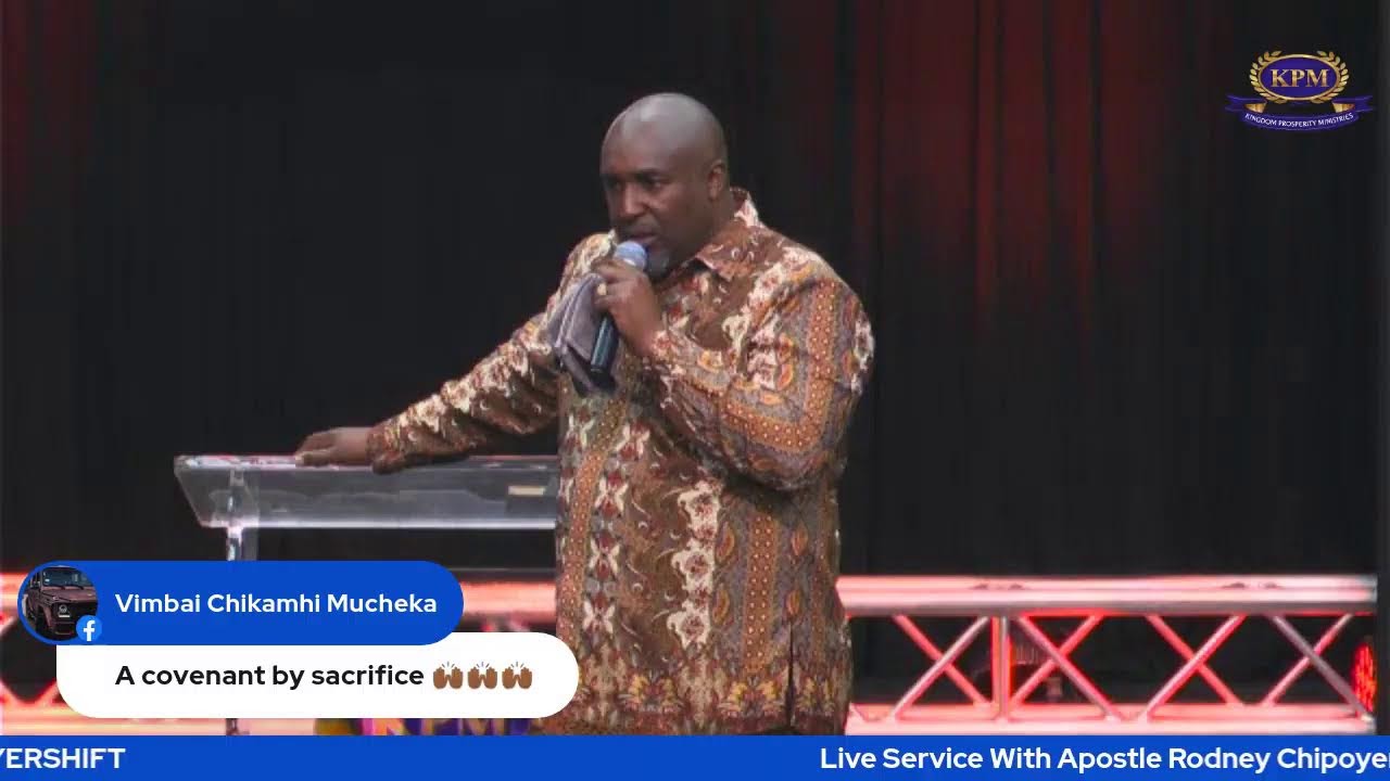 PROPHETIC DELIVERANCE UNTO PROSPERITY - APOSTLE RODNEY CHIPOYERA