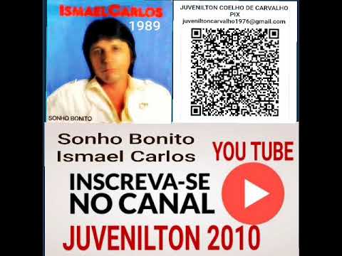Sonho Bonito- Ismael Carlos