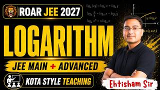 Properties of Logarithm | Basic Maths Lecture 19 | JEE Main + Advanced PYQs | ROAR JEE 2027