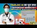 Tazloc H Tablet Uses, Benefits &amp; Side Effects | Blood Pressure Medicine Full Information Hindi