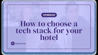 Hotel Tech Stack 2024: tools, trends, and mistakes to avoid