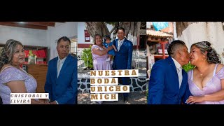 NUESTRA BODA CIVIL CRISTOBAL Y ELVIRA URICHO MICHOACÁN PARTE 1