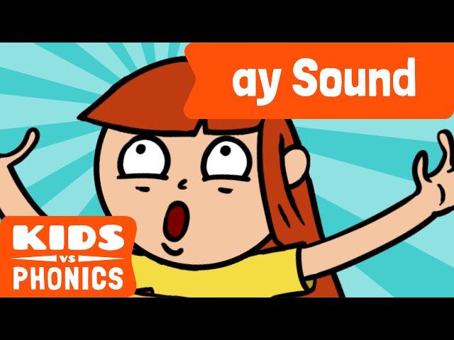 ay | Fun Phonics | How to Read | Made by Kids vs Phonics class=