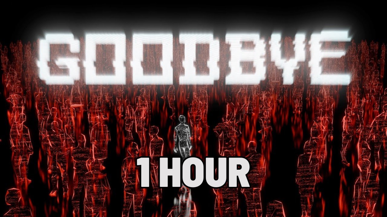 Neffex - Goodbye | 1 Hour