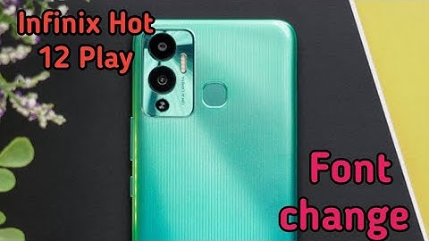 Font Setting In Infinix Hot 12 Play, Font Size Change In Infinix Hot 12 Play