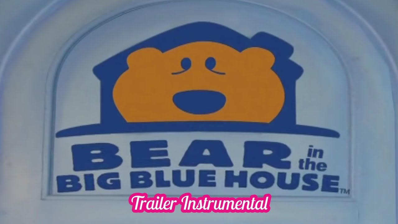 Bear In The Big Blue House Disney DVD Trailer (Instrumental) YouTube
