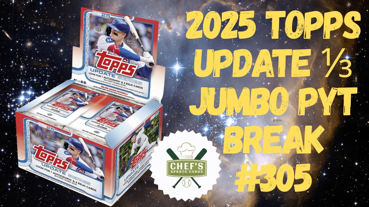 2025 TOPPS UPDATE BASEBALL 1/3 JUMBO PYT BREAK #305 - LIVE-12/3/2025