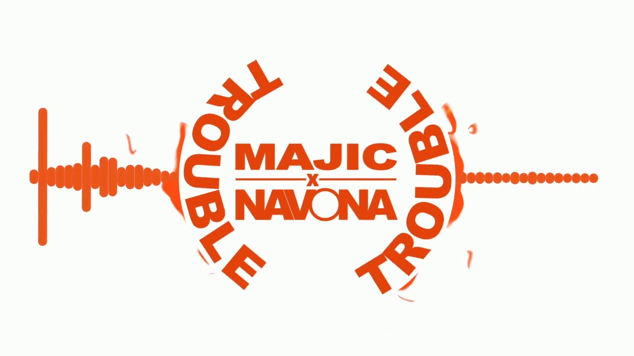 Guarda Majic (AUSTIN) x Navona - Trouble su YouTube Guarda Majic (AUSTIN) x Navona - Trouble su YouTube