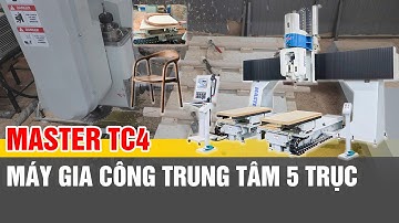 Làm chân ghế bằng máy gia công trung tâm 5 trục MASTER TC4 | Máy chế biến gỗ Semac