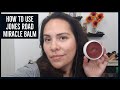 Jones Road Beauty - Miracle Balm (How to Use It)