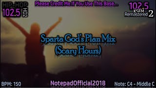 Sparta Gods Plan Mix Scary Hours