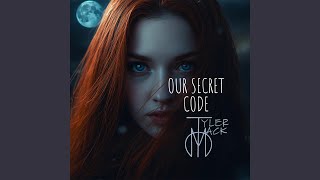 Our Secret Code