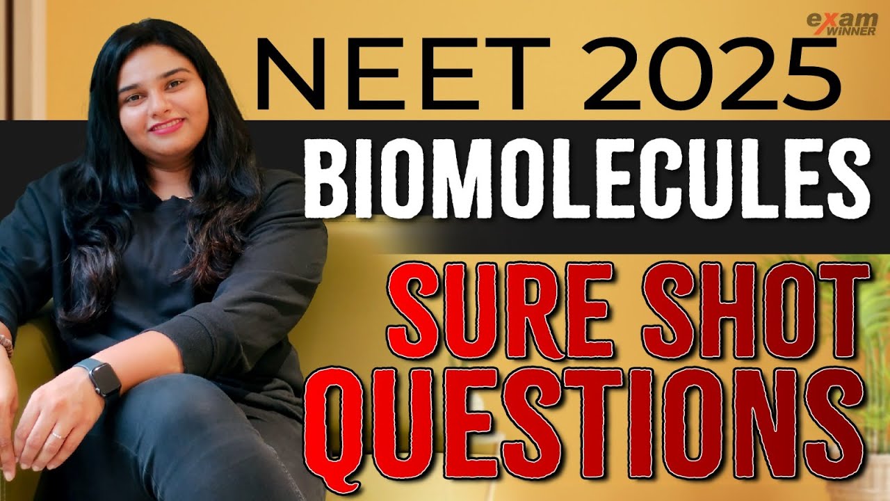 NEET 2025 Biology | NEET Top Ten Series| Biomolecules | Important ...