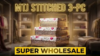 MTJ Branded Stitched Dresses Wholesale | Latest Fashion 2026