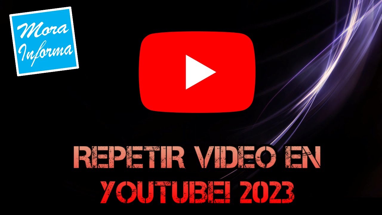 ¿Cómo repetir un video indefinidamente en youtube? 2022 YouTube