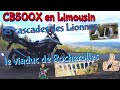 Balades moto en limousin  cascades des lionnes et viaduc de rocherolles cb500x hautevienne