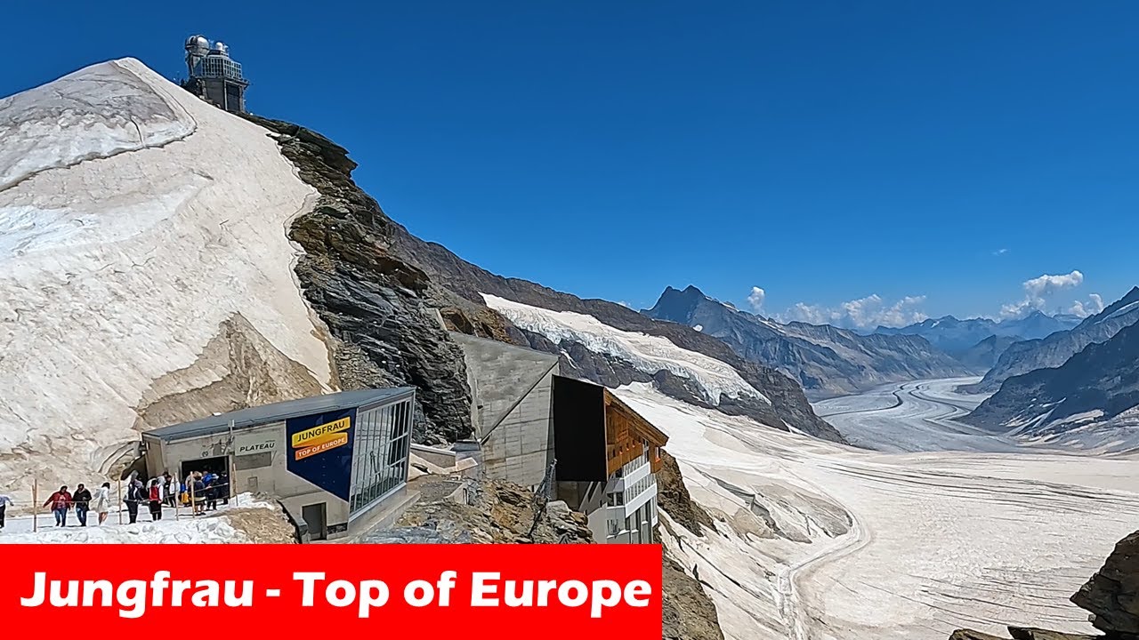 Jungfraujoch - Top of Europe