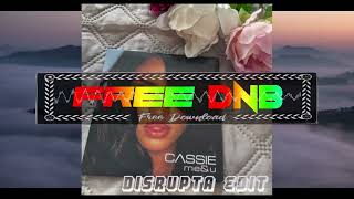 Cassie ~ Me & U (Disrupta Edit)
