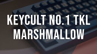 Keycult No.1 TKL | Thicthock Marshmallow R3 | Brass Plate