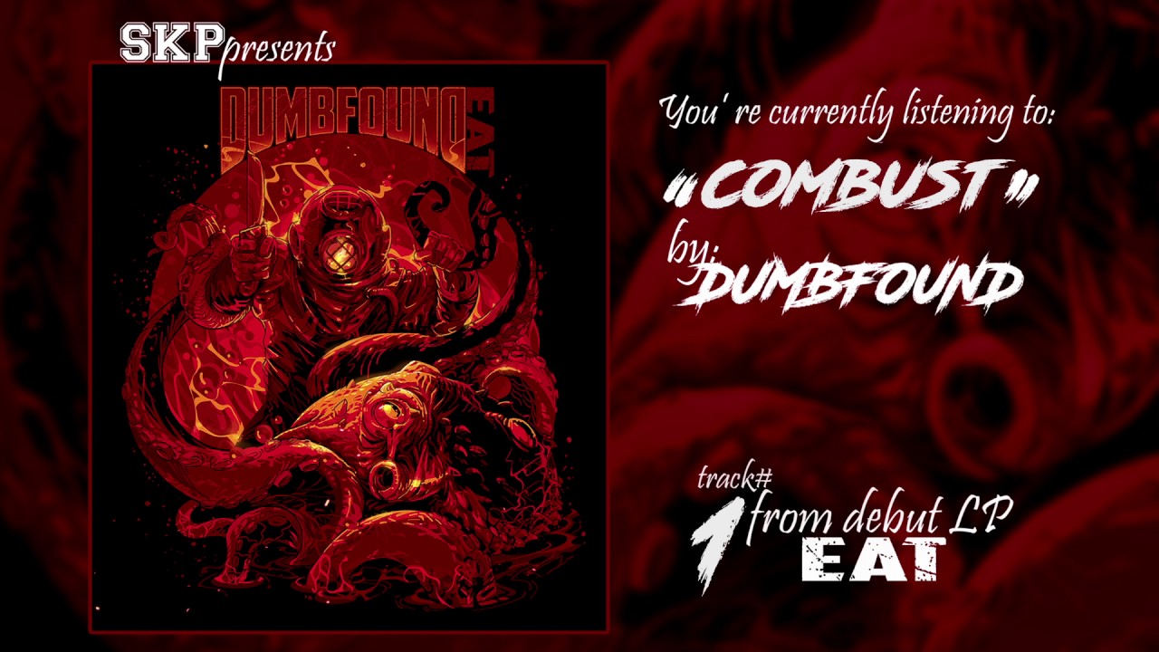 Смотреть «Dumbfound - "Combust" | Official full album stream» на YouTube Смотреть «Dumbfound - "Combust" | Official full album stream» на YouTube