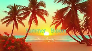 Summer Bloom