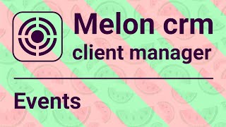 Melon crm - Events in Calendar