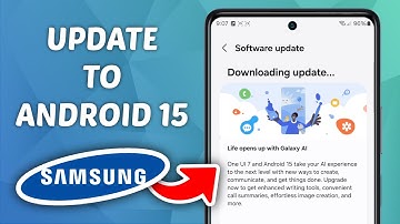 How to Update Samsung to Android 15