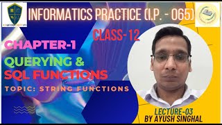 SQL Function String Function its types UCASE() LCASE() SUBSTR() TRIM() INSTR() MID() Class-12 IP 065