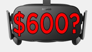 Kris Rants About Oculus Rift Being $600 for 8 minutes