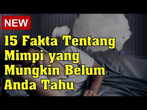 Video: 15 Fakta Tentang Mimpi