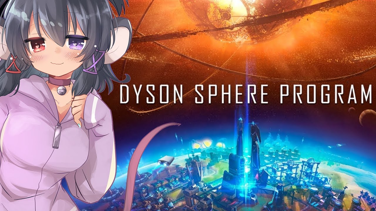 【Dyson Sphere Program】Let's try out Rise of the Dark Fog! Dyson with ...