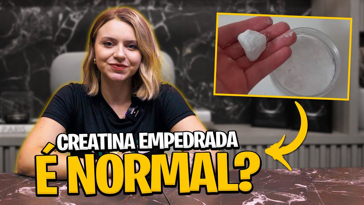 Creatina empedrada é normal? - YouTube