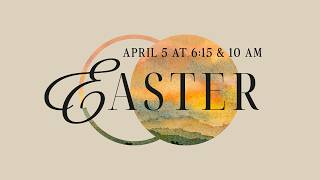 April 5th - Easter Sunday!!     Message  - Dustin "The Day the Revolution Began" John 20:1-26