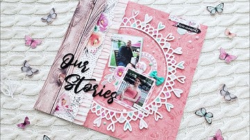 Our Stories 12x12 Scrapbook Layout – Cocoa Vanilla Studio Guest Designer