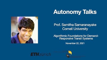 Autonomy Talks - Samitha Samaranayake: Algorithmic foundations for demand-responsive transit systems
