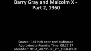 Barry Gray and Malcolm X - Part 2, 1960