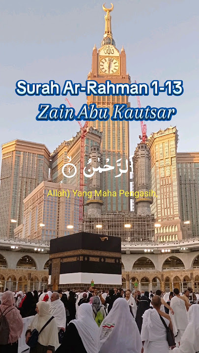 Surah Ar-Rahman (1-13) Zain Abu Kautsar #murottal