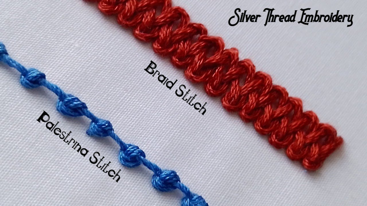 Hand Embroidery Basic Stitches Braid Stitch Palestrina Stitch