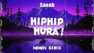 Sanah – hip hip hura! (NEXEN REMIX)