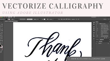 Vectorizing Hand Lettering and Calligraphy || How to Vectorize Lettering with Adobe Illustrator