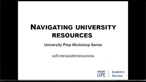 University Prep Series: Navigating University Resources 2/2 – University of Toronto