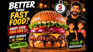 Better Than Fast Food 🍔 Dad Makes Homemade Burgers Kids Love