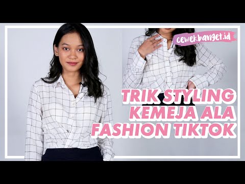 Fashion Tiktok Viral! OOTD Kemeja, Trik Styling Kemeja