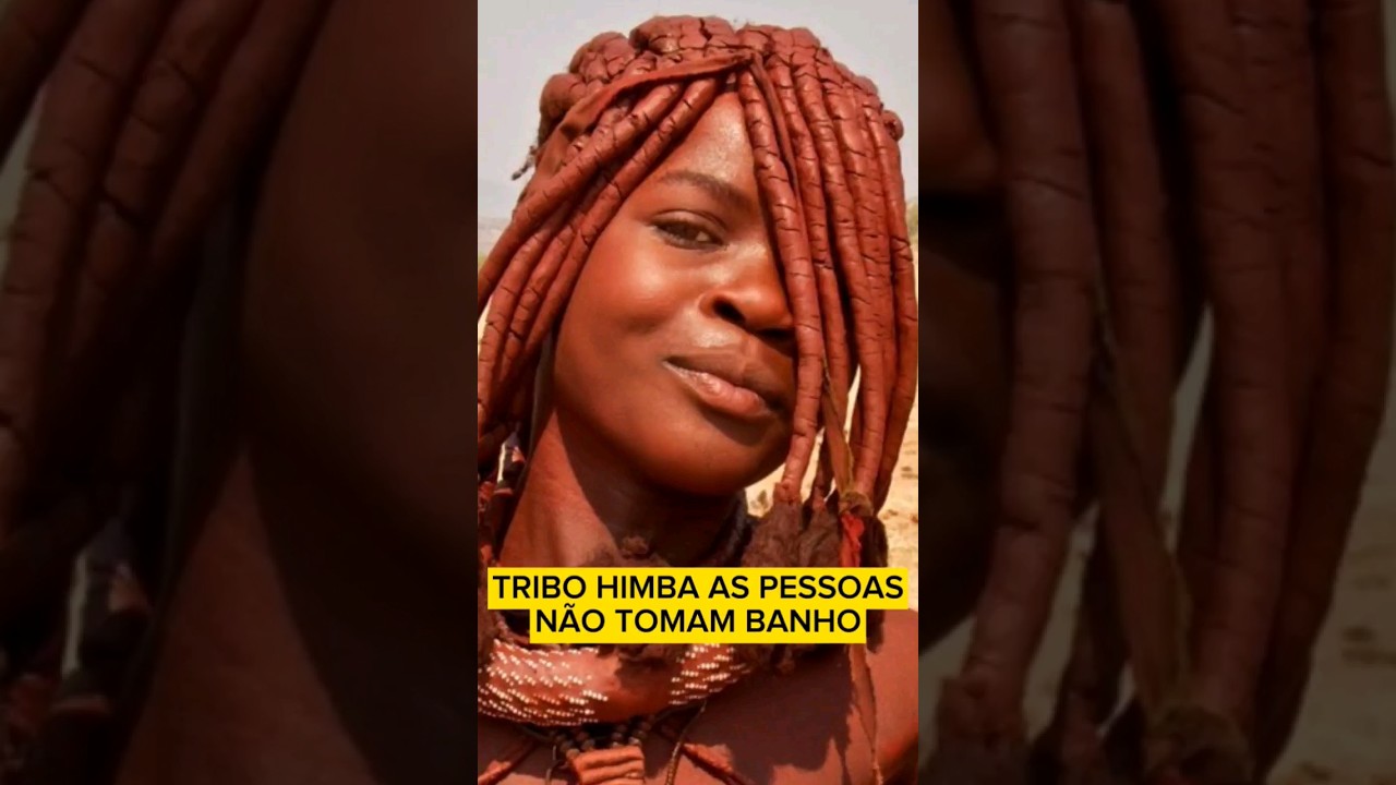 A TRIBO QUE AS PESSOAS NÃO TOMAM BANHO#HIMBA#tribo#cultura #mocambique #brasil #africa