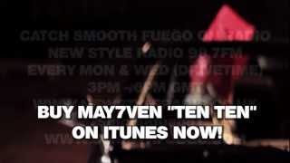 Smooth Fuego TV: Smooth Fuego Interviews May7ven