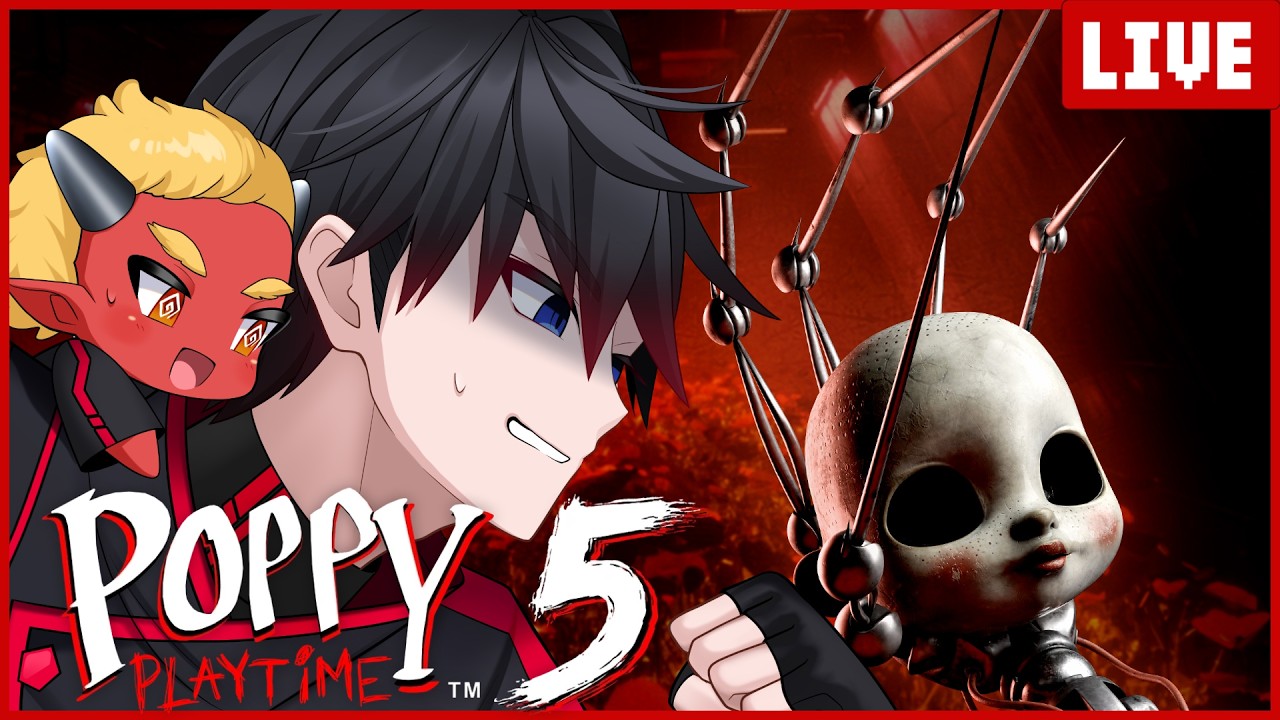 【Poppy Playtime 5】ついにchapter5へ…プロトタイプどんな奴かな【初見さん歓迎】