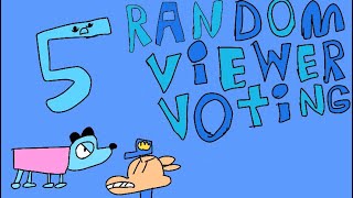 random viewer voting #5